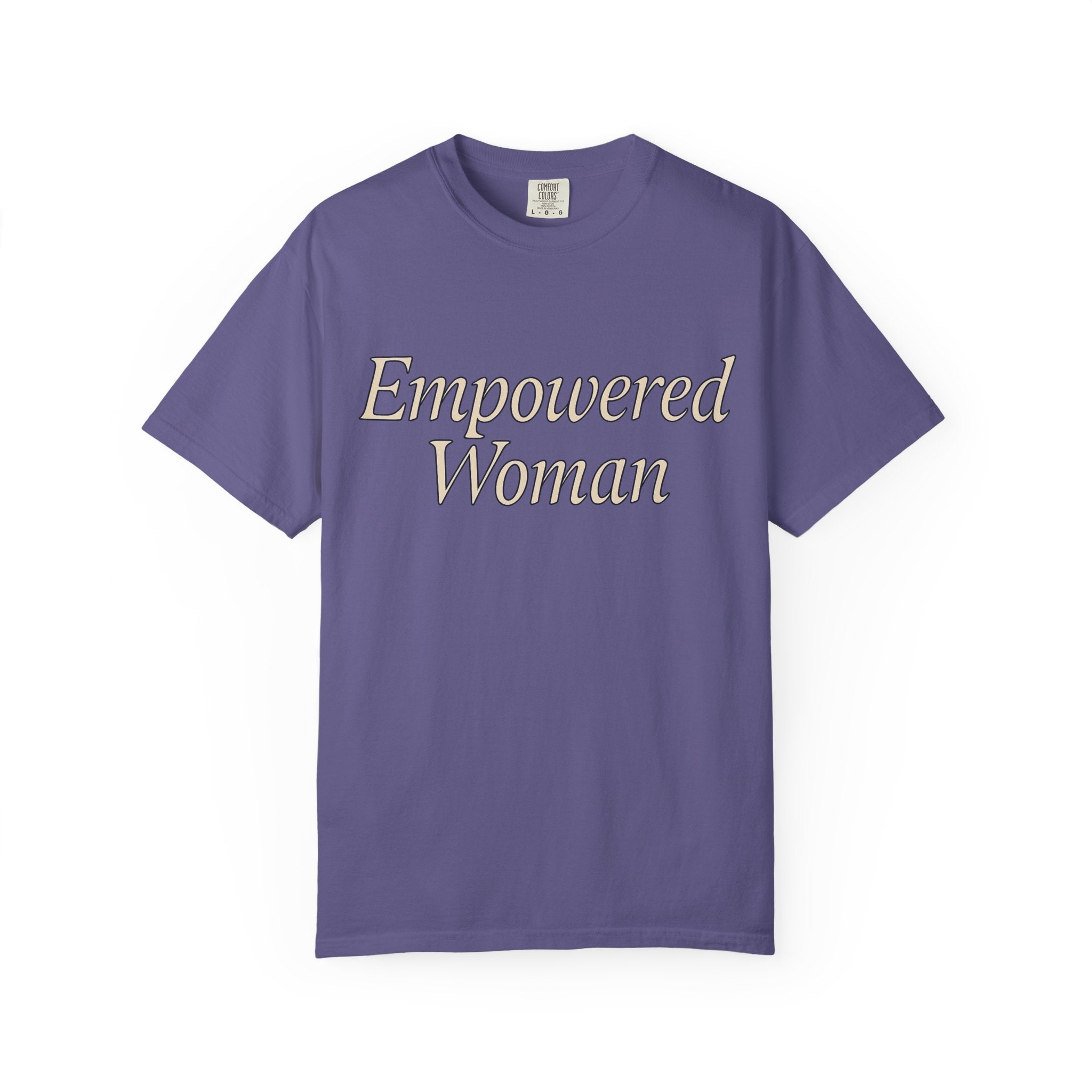 💪 Empowered Woman — Statement Tee 💪