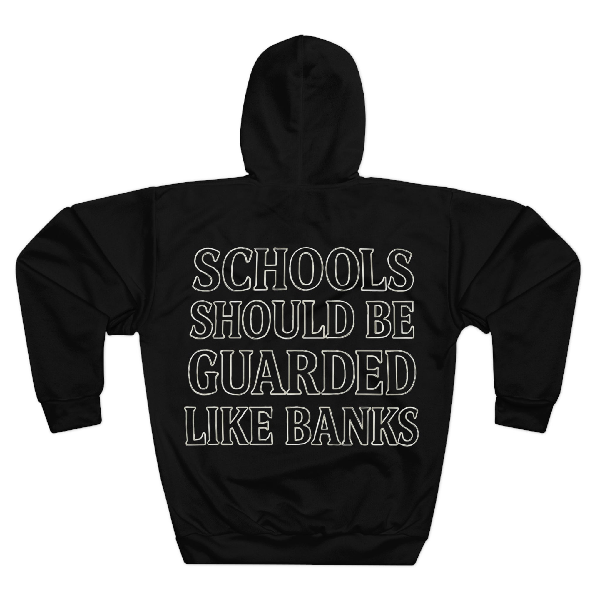 Schools Should Be Guarded Like Banks Hoodie – Bold Statement Streetwear