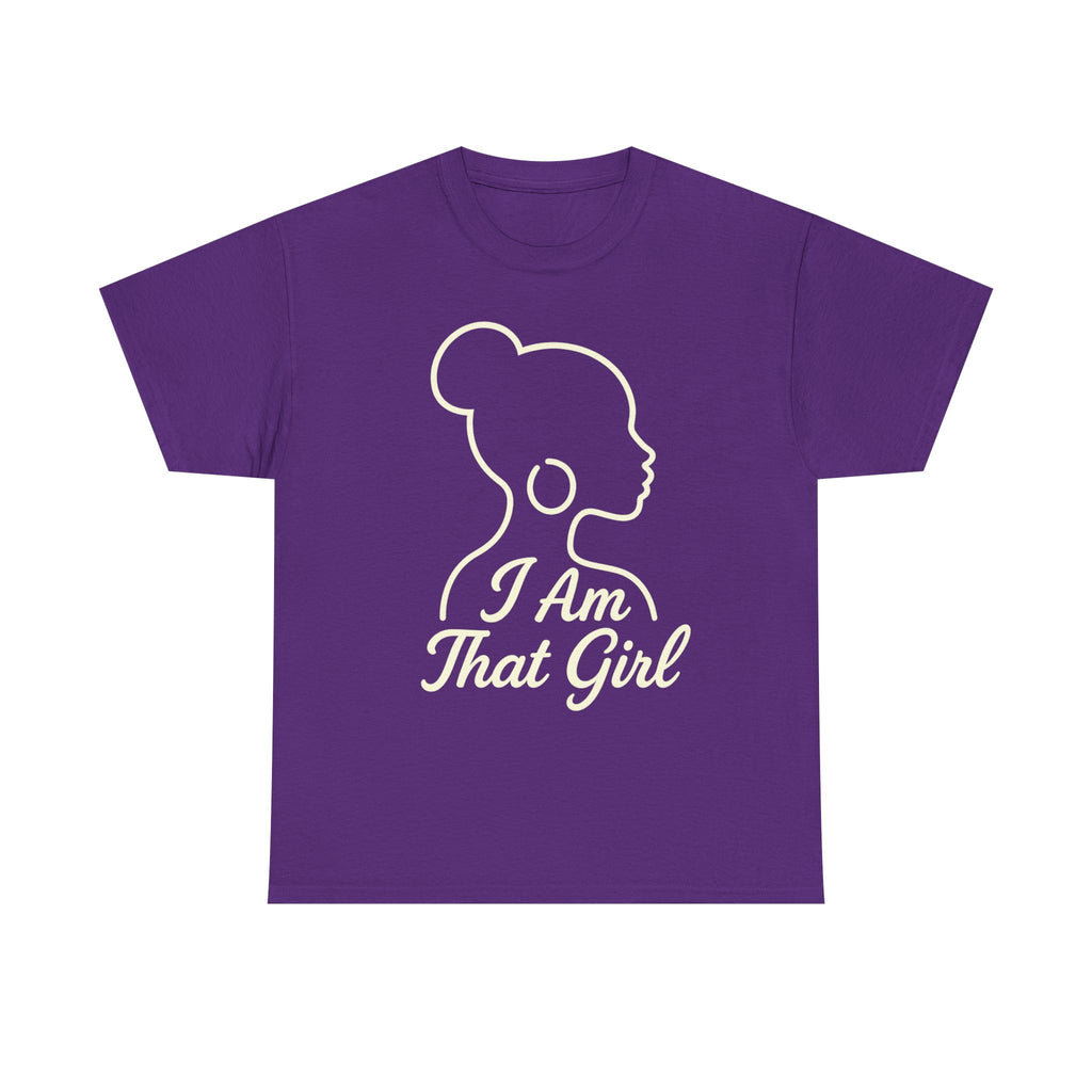 I Am That Girl – Bold Women’s Empowerment Silhouette T-Shirt