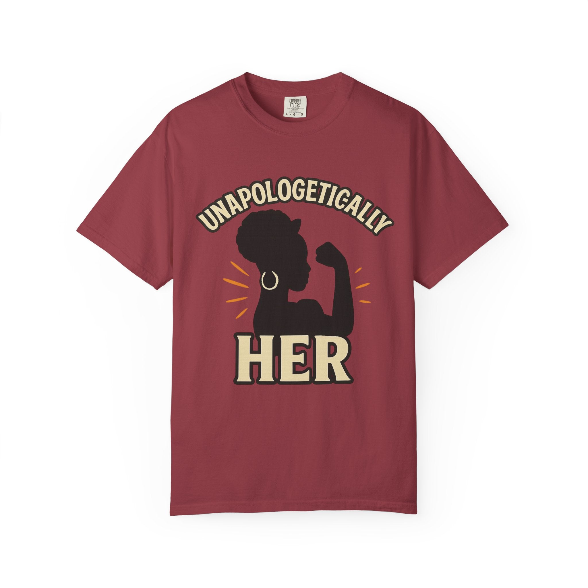 Unapologetically Her – Bold Women’s Empowerment T-Shirt