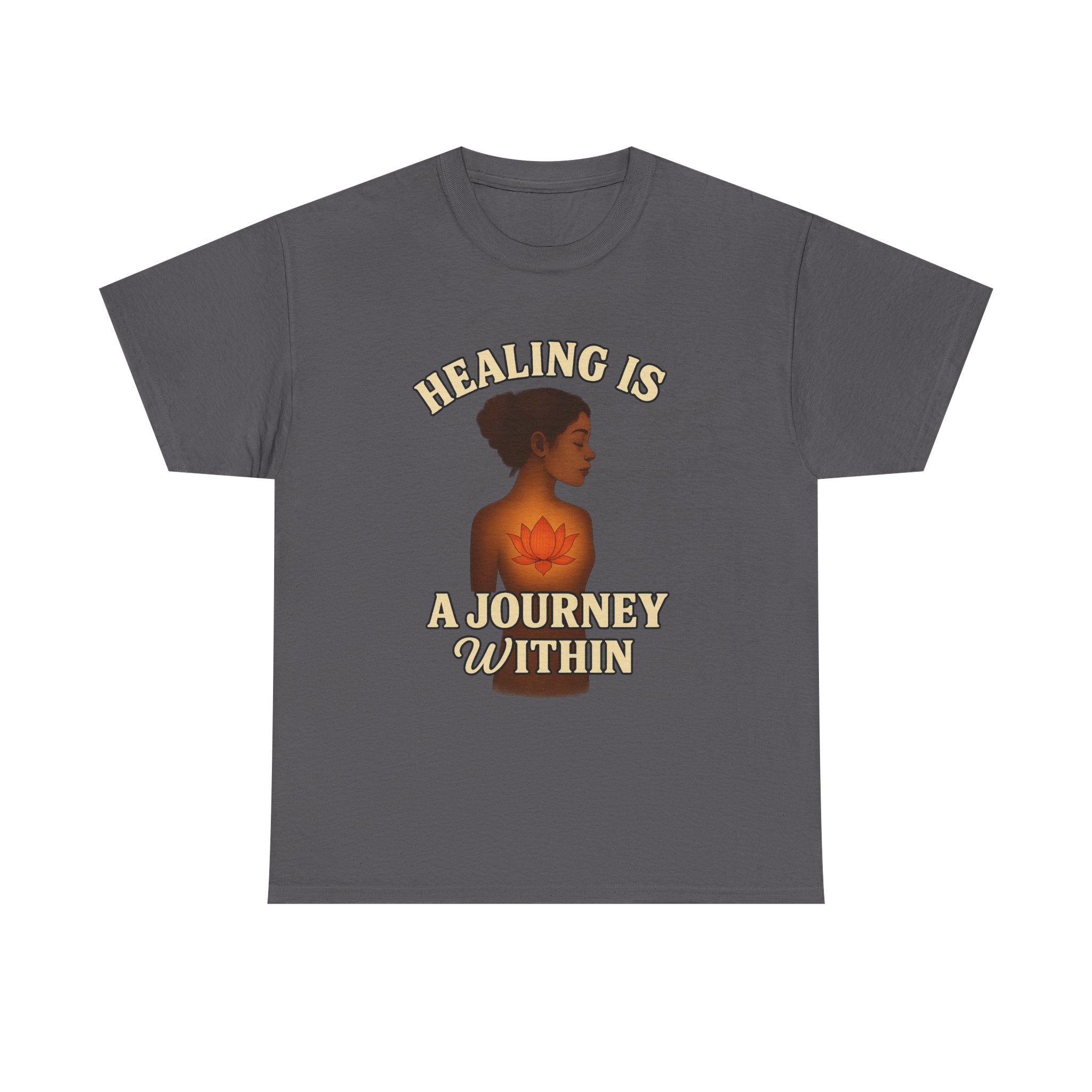 Healing Is a Journey Within T-Shirt – Chaos to Cuffed Inspirational Self-Healing Tee